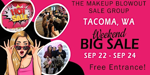 Makeup Blowout Sale Event! Tacoma, WA!