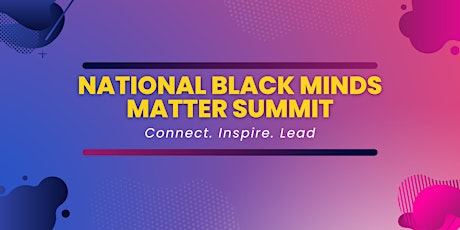 National Black Minds Matter Summit