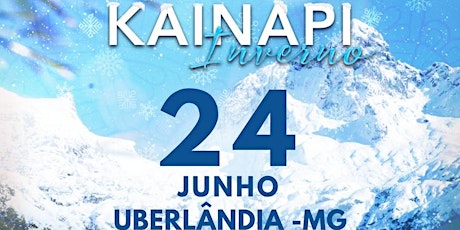Imagem principal do evento Kainapi de Inverno - Uberlândia 2018