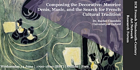 Composing the Decorative: Maurice Denis, Music, and Cultural Tradition