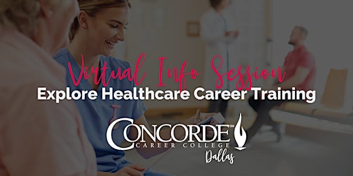 Primaire afbeelding van Virtual Info Session: Explore Healthcare Career Training - Dallas