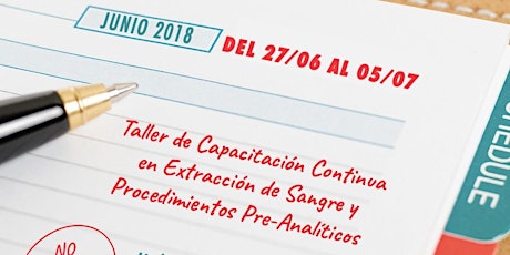 Imagen principal de TALLER DE CAPACITACIÓN CONTINUA EN EXTRACCIÓN  DE SANGRE Y PROCEDIMIENTOS PRE-ANALÍTICOS