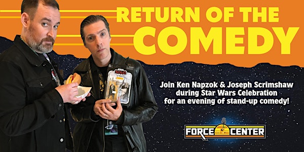 Return of the Comedy: Ken Napzok and Joseph Scrimshaw from ForceCenter