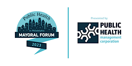 Public Health in Philadelphia: A 2023 Mayoral Forum Livestream
