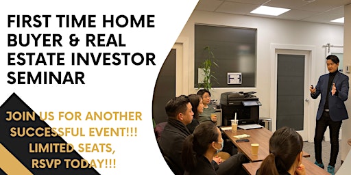 First Time Home Buyer and Real Estate Investor Seminar