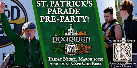 St. Patrick's Parade Pre-Party at Cape Cod Beer w/ The Pourmen!