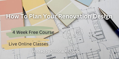 Simona Richards Hosts Renovation Design Planning