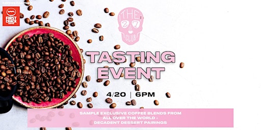 27 Club Coffee Tasting Event