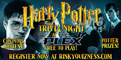 Harry Potter Trivia Night at the Plex!