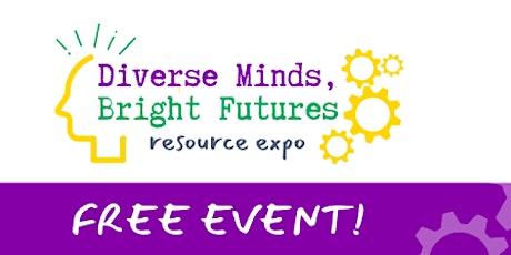 Diverse Minds Bright Futures Special Education Resource Expo