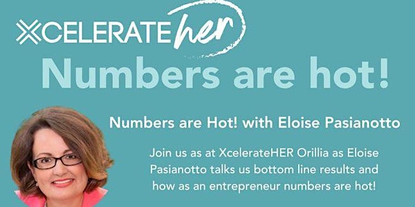 XcelerateHER Orillia: Numbers are Hot!