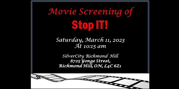 Screening of short film - Stop It!