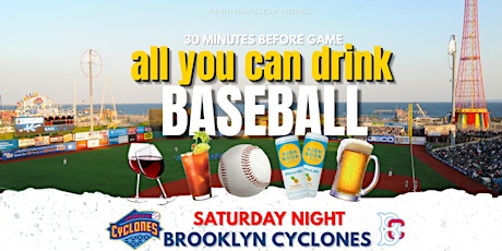 Open Bar Saturdays in Coney Island - Brooklyn Cyclones (Mets)