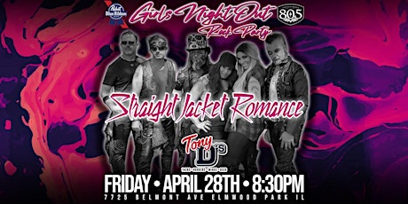 Girl's Night Out Rock Party w/ Straight Jacket Romance at Tony D's NO COVER