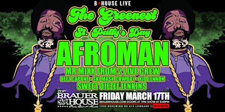AFROMAN: The Greenest St. Patty's Day ft. Mr. Mixx from 2 Live Crew