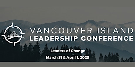 Vancouver Island Leadership Conference 2023