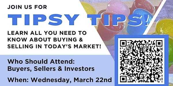 TIPSY TIPS: All you need to know about buying & selling in this market