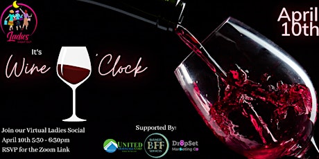It's Wine O'Clock Virtual Ladies Social