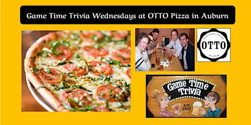 Game Time Trivia Wednesdays at OTTO in Auburn Maine