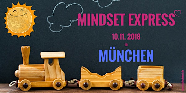 MINDSET EXPRESS am 10.11.2018 in München