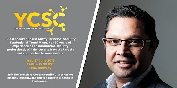 Yorkshire Cyber Security Cluster: Ransomware