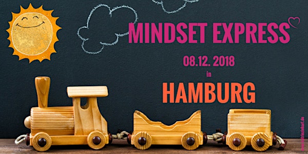MINDSET EXPRESS am 08.12.2018 in Hamburg