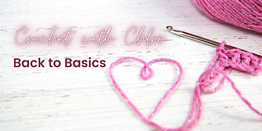 Crochet with Chloe - Back to Basics primary image