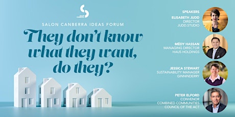 Primaire afbeelding van Salon Canberra Ideas Forum: They don't know what they want, do they?