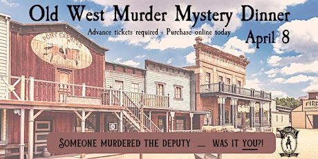 Old West Murder Mystery Dinner