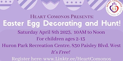 Heart Comonos Presents: Easter Egg Decorating and Hunt!