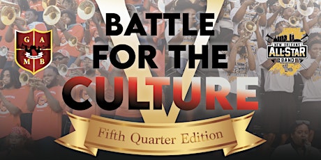 Battle For The Culture V: Fifth Quarter Edition