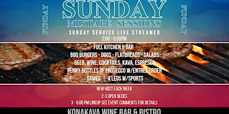 BurgerRunch Sunday Funday Brunch & DJs (KonaKava Wine Bar & Bistro)