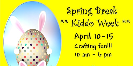 Spring Break -- Kiddo Week at BYOBcc!