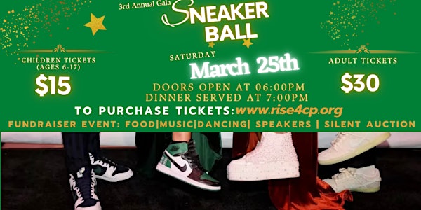 Rise4cp 3rd Annual Gala:Sneaker Ball