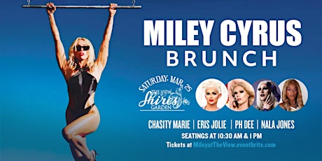 Miley Drag Brunch at the View 3.25 primary image