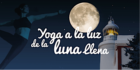 Yoga a la luz de la luna llena