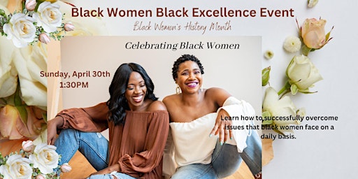 Black Women , Black Excellence