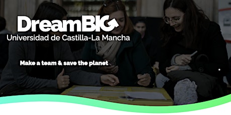 Dream BIG Universidad de Castilla-La Mancha 2023 primary image