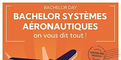 Bachelor Day : Bachelor Systèmes Aéronautique on vous dit tout !