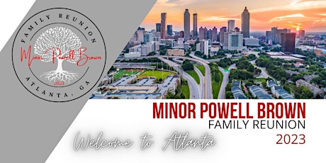 2023 Minor Powell Brown Family Reunion
