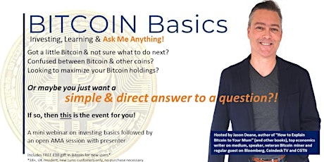 Bitcoin Basics - Investing, Learning & Ask Me Anything!