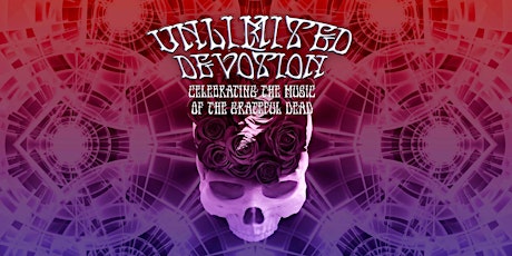Unlimited Devotion, Celebrating the Grateful Dead at Rudys -  Outdoor Show