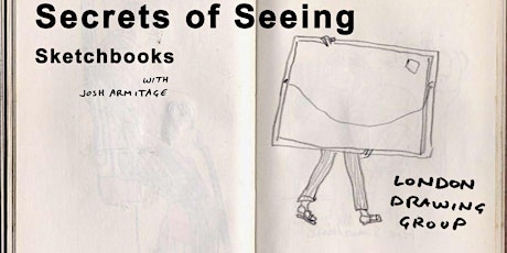 Imagem principal de SECRETS OF SEEING: Sketchbooks