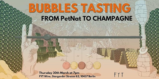 BUBBLES TASTING - From PetNat to Champagne