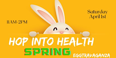 Hop into Health Spring Eggtravaganza