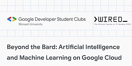 Artificial Intelligence and Machine Learning on Google Cloud - GDSC Monash
