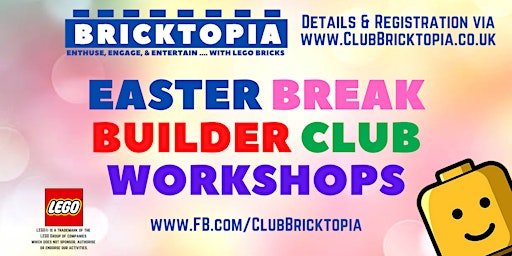 EASTER BREAK BUILDER CLUB sessions - April