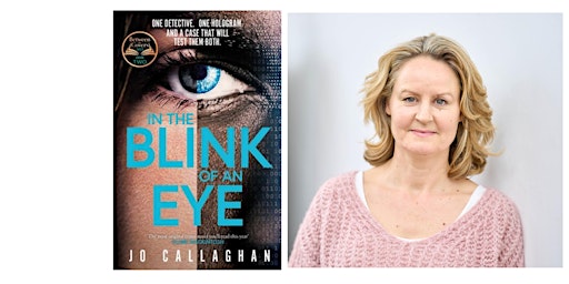 Author Event: Jo Callaghan - In the Blink of an Eye