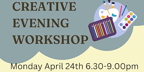 Creative Evening Workshop
