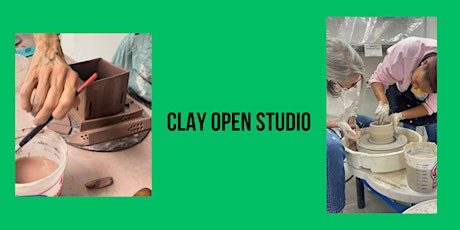 Clay Open Studio